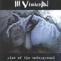 Ill Vision : Rise of the Underground